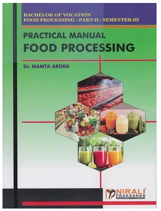 Practical Manual Food Processing (Semester-III)